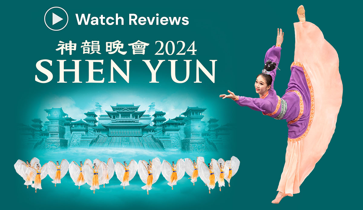 SHEN YUN 2024 – Watch Reviews